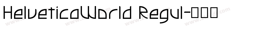 HelveticaWorld Regul字体转换